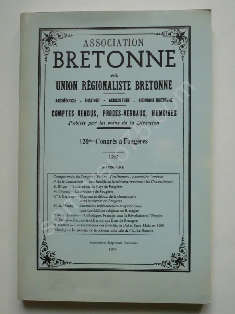 Bulletin de l'Association Bretonne et Union Régionaliste Bretonne - 132e Congrès Fougères 1992