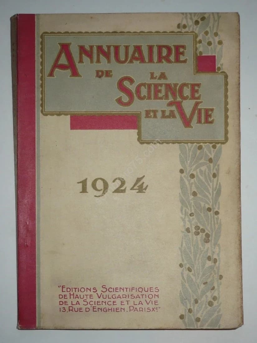 Annuaire de la Science et la Vie. 1924. L'Année Scientifique