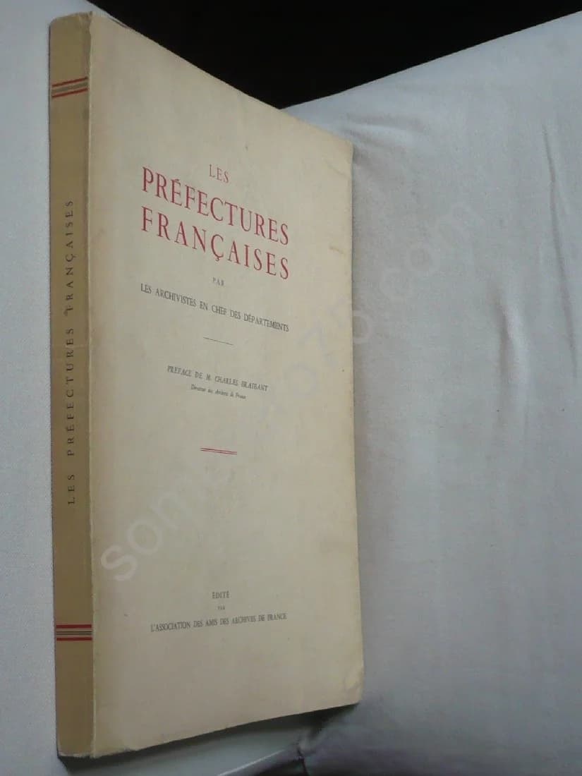 Les Préfectures Françaises par les Archivistes en Chef des Départements. Charles Braibant - Image 2