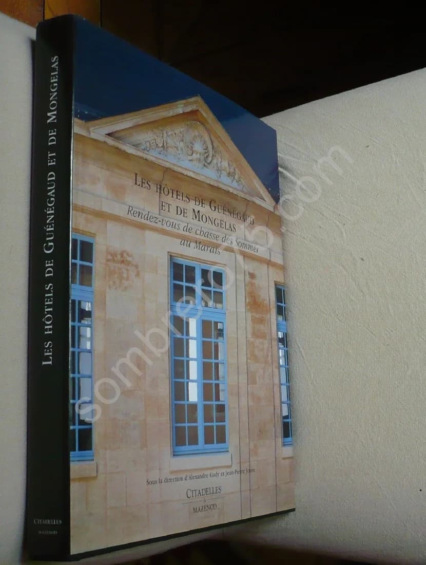 Les Hôtels de Guénégaud et de Mongelas : Rendez-Vous de Chasse des Sommer au Marais. Citadelles - Image 2