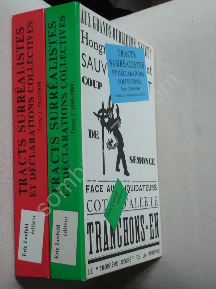 Tracts Surréalistes Et Déclarations Collectives (1922/1969). José Pierre. Eric Losfeld