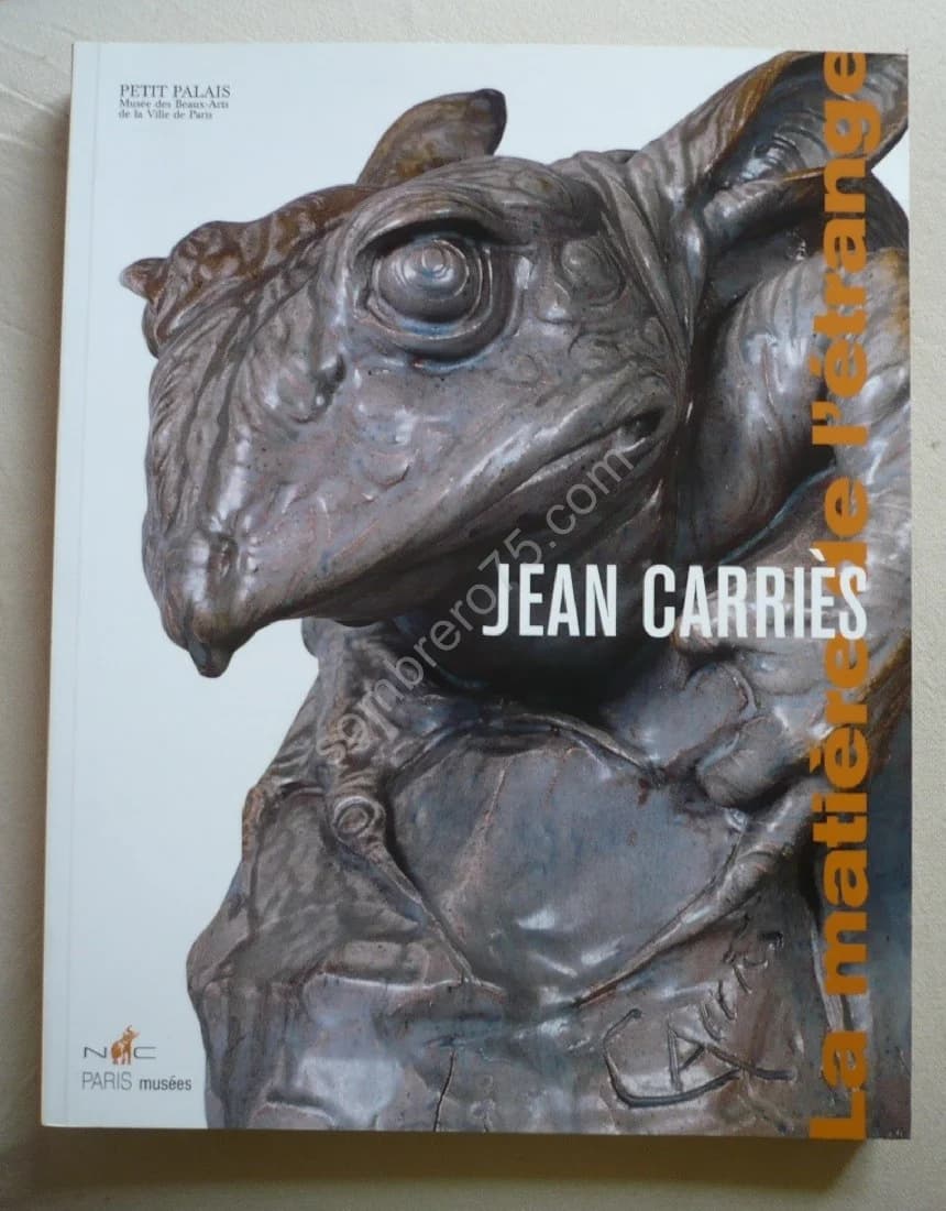 Jean Carriès (1855-1894) : La Matière de l'Etrange