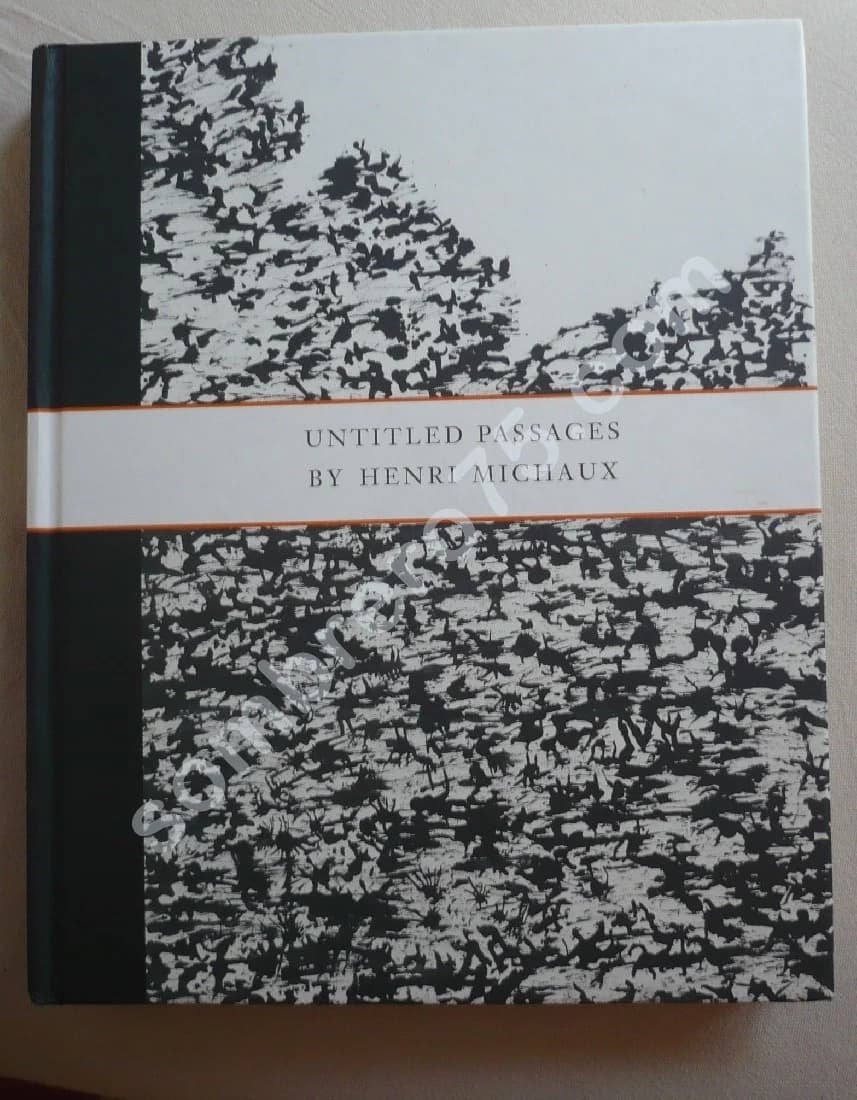 Untitled Passages by Henri Michaux. John Ashbery