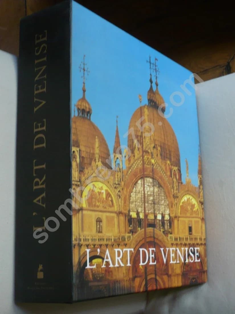 L'Art de Venise - 2 Volumes