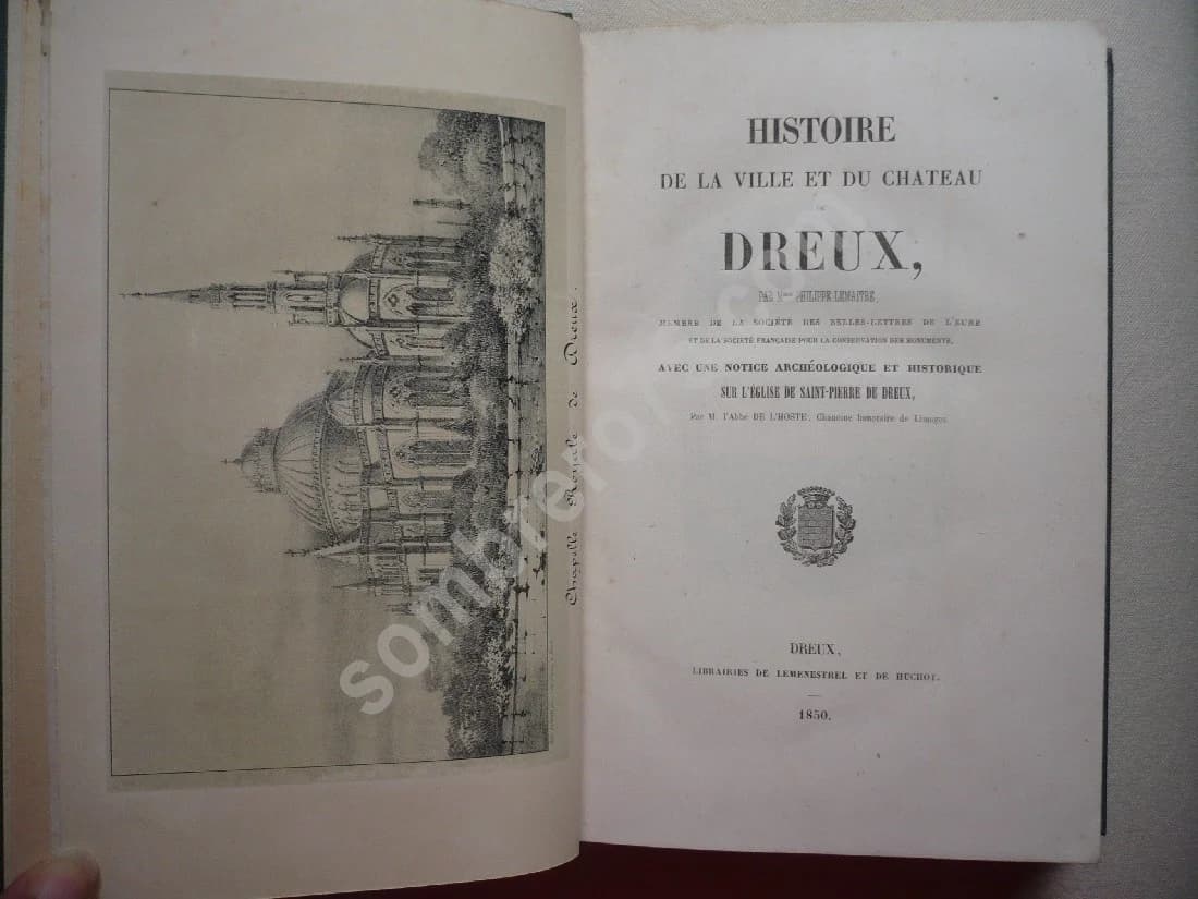 Histoire de la Ville et du Château de Dreux avec une notice archéologique et historique sur l'église de Saint-Pierre de Dreux - Image 2