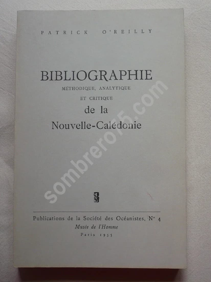 Bibliographie Méthodique Analytique et Critique de la Nouvelle Calédonie