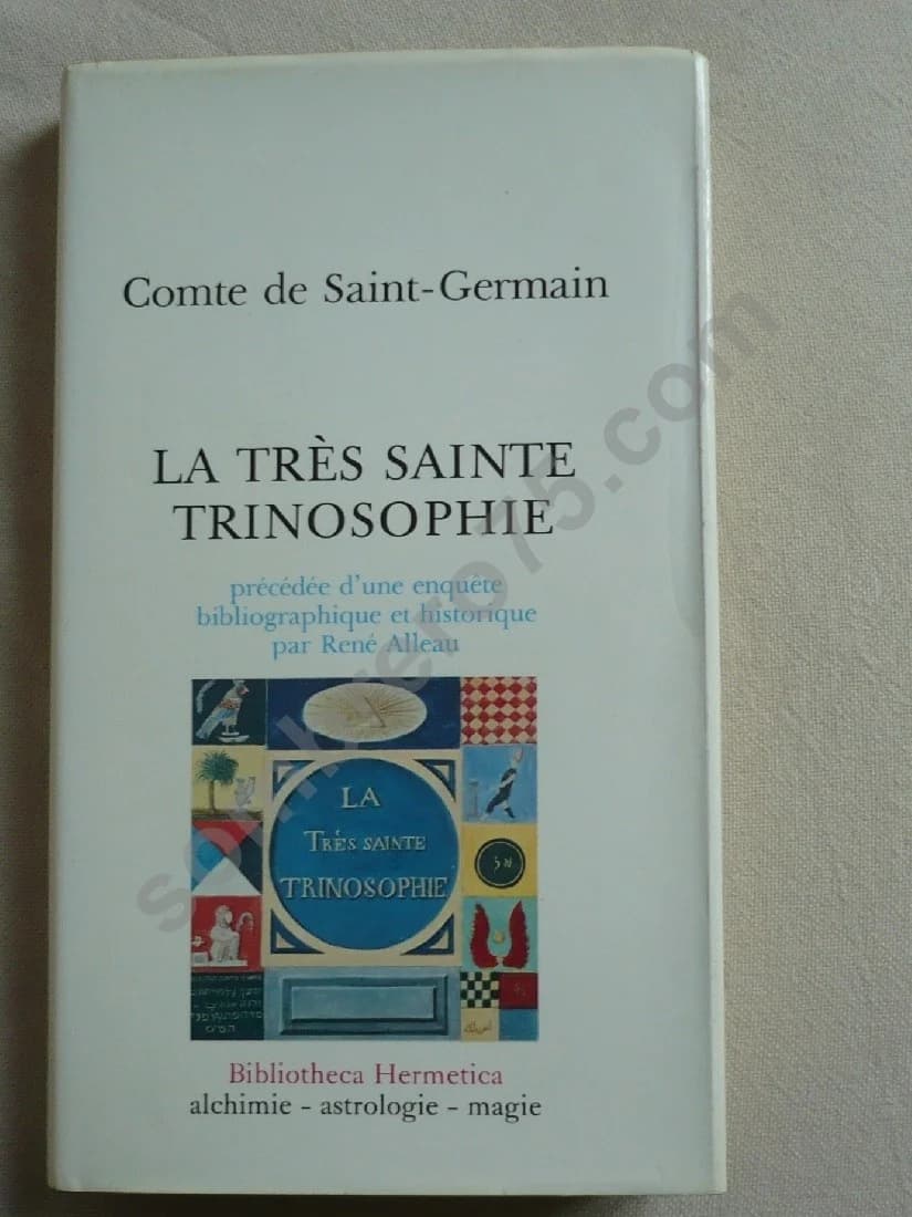 La Très Sainte Trinosophie - Comte de Saint Germain