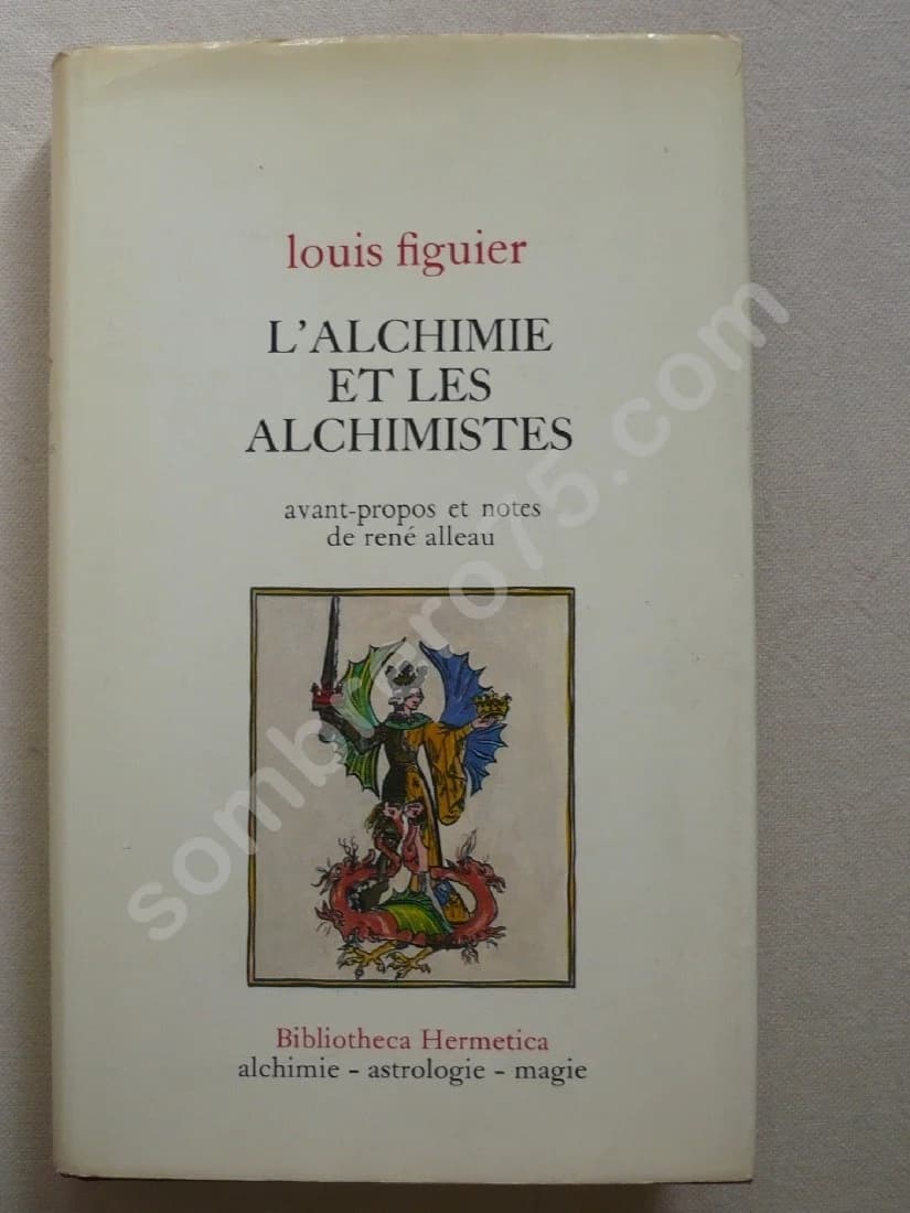 L'Alchimie et les Alchimistes