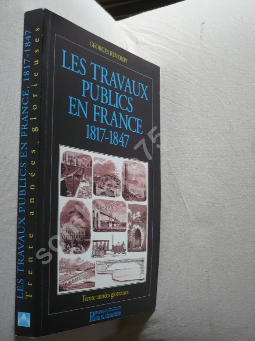 Les Travaux Publics en France 1817-1847 - Image 2