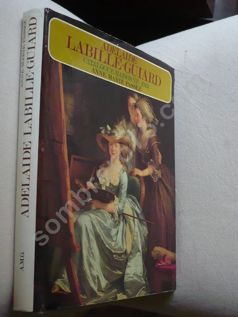Adelaide Labille-Guiard, 1749-1803 : Biographie et Catalogue Raisonné de son Oeuvre - Image 2