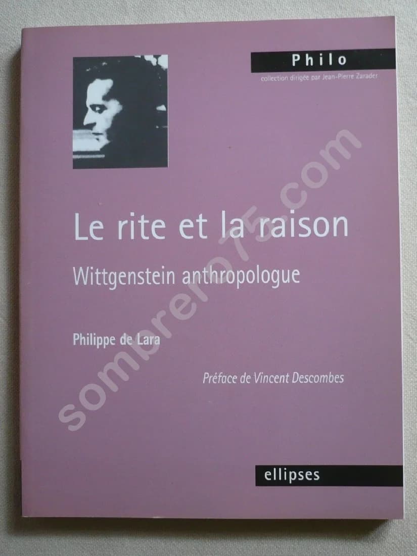 Le Rite et la Raison. Wittgenstein anthropologue. Ph de Lara
