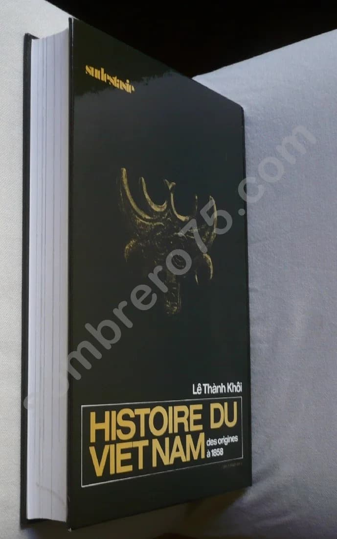 Histoire du Vietnam des origines à 1858. LE THANH KHOI. 1992 - Image 3