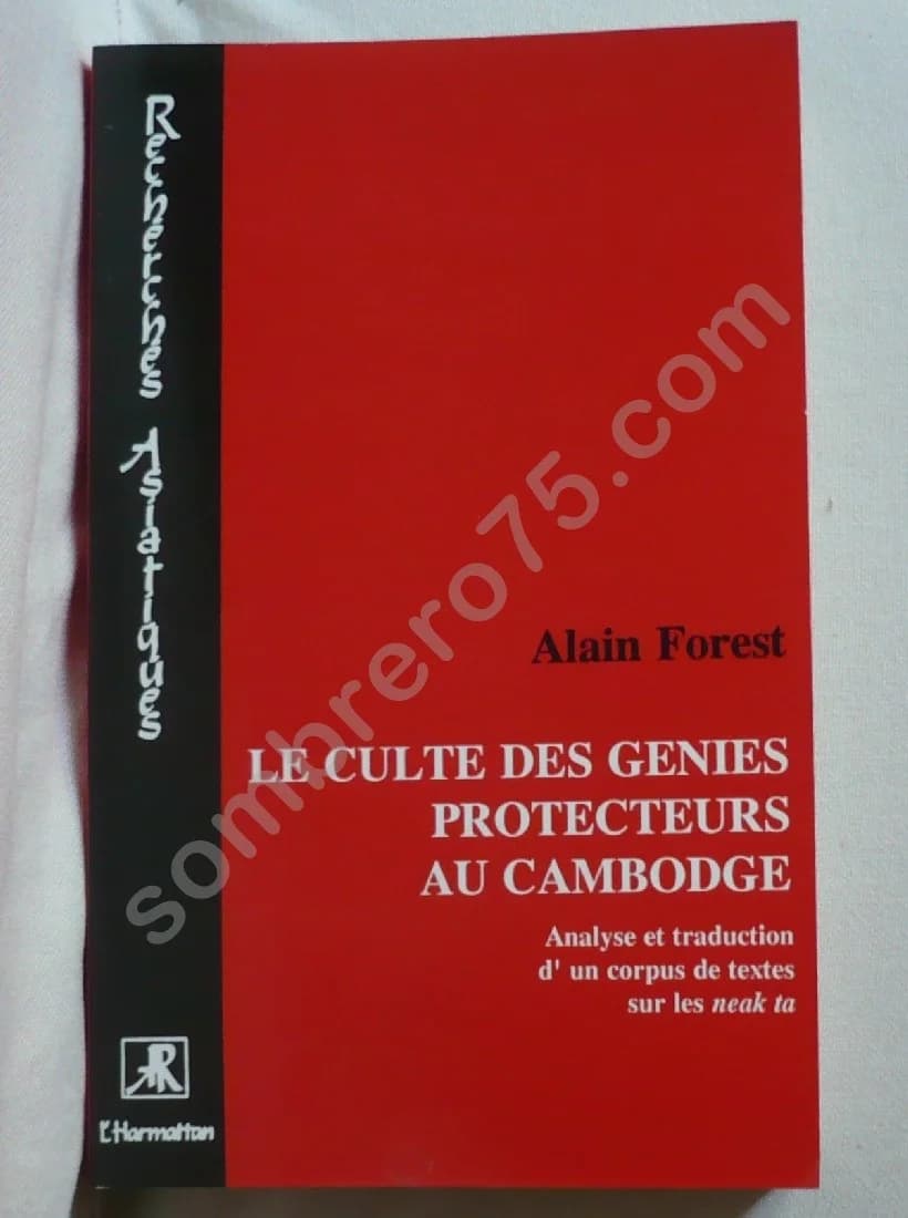 Le Culte des Génies Protecteurs au Cambodge