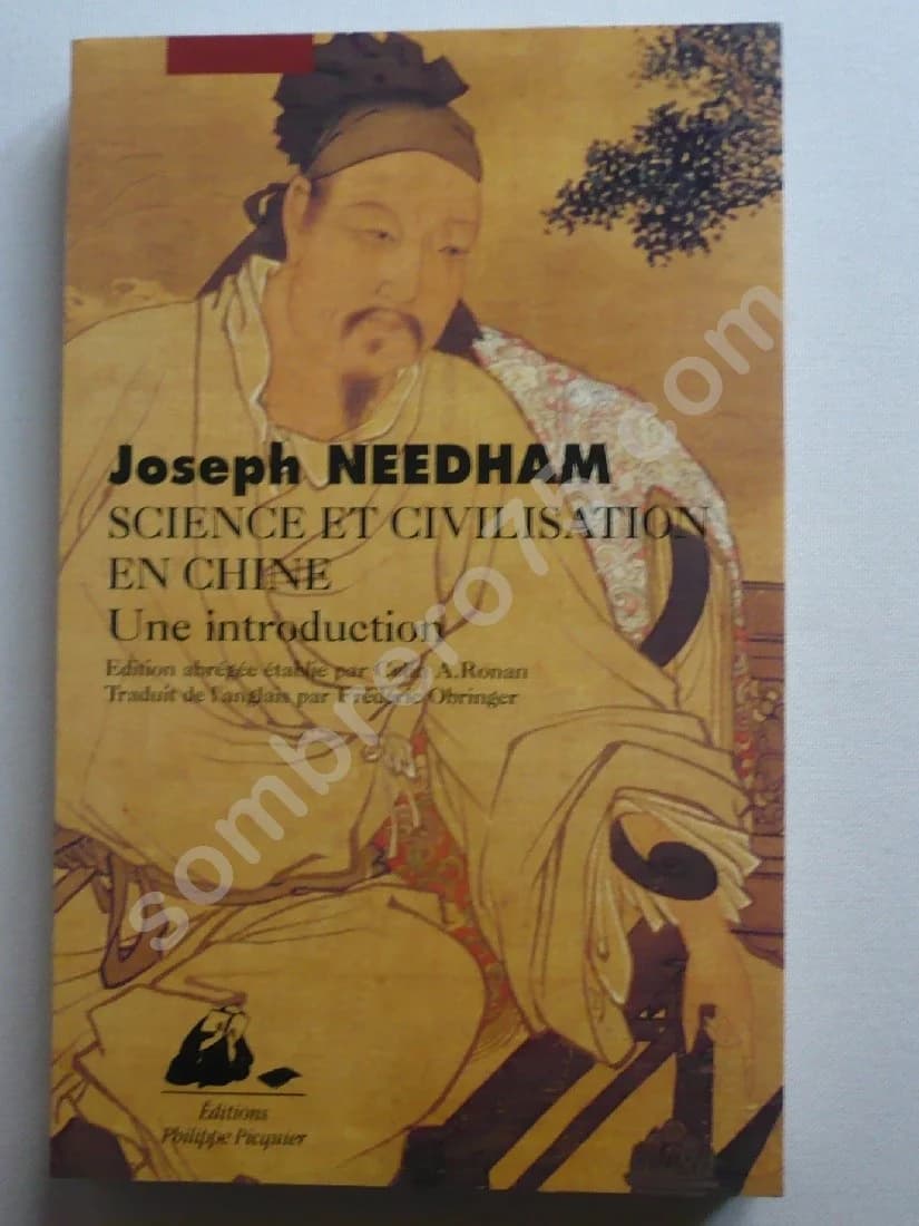 Science et Civilisation en Chine. Une introduction