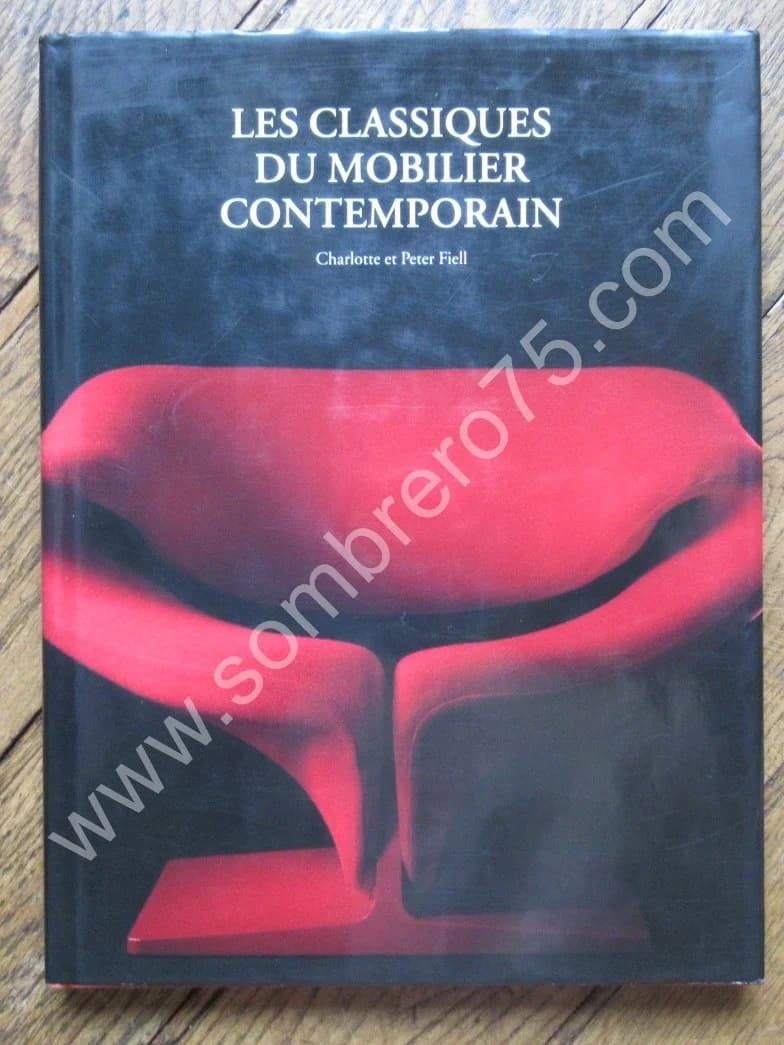 Les Classiques du Mobilier Contemporain - Charlotte et Peter FIELL - Image 2