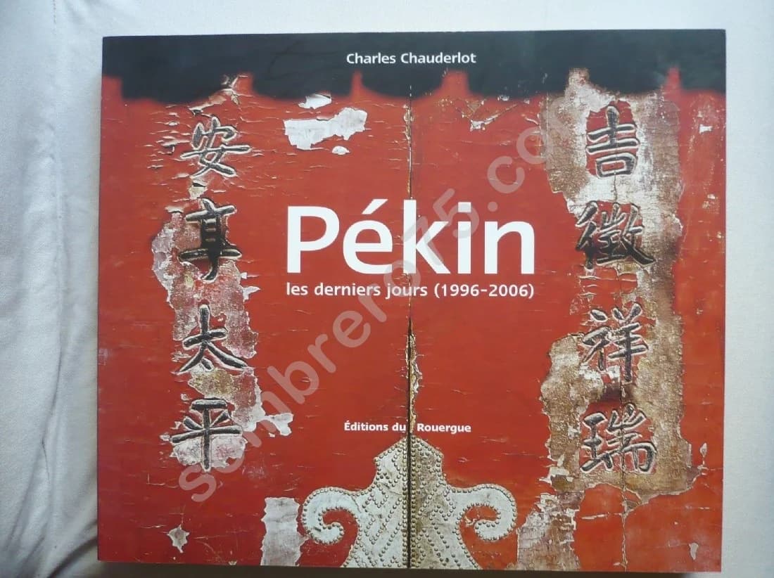 Pékin Les Derniers Jours (1996-2006)