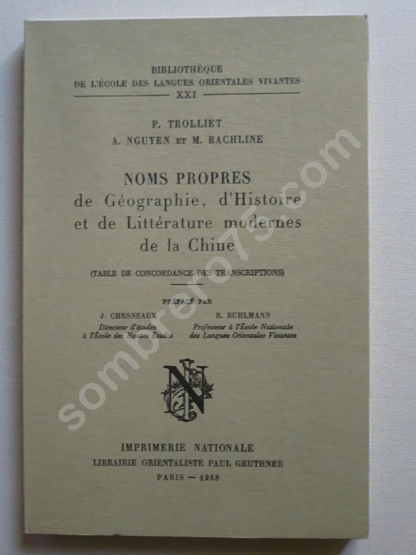Noms Propres de Géographie, d'Histoire et de Littérature modernes de la Chine
