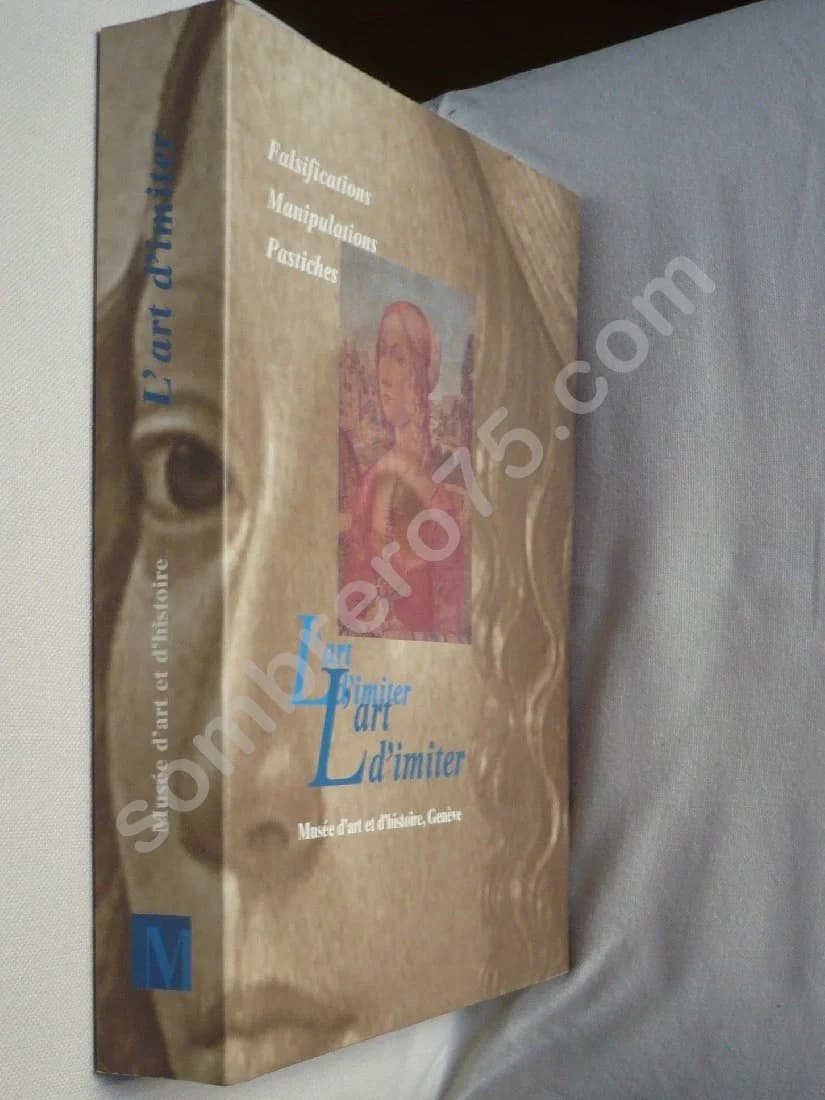 L'Art d'Imiter : falsifications, manipulations, pastiches - Image 2
