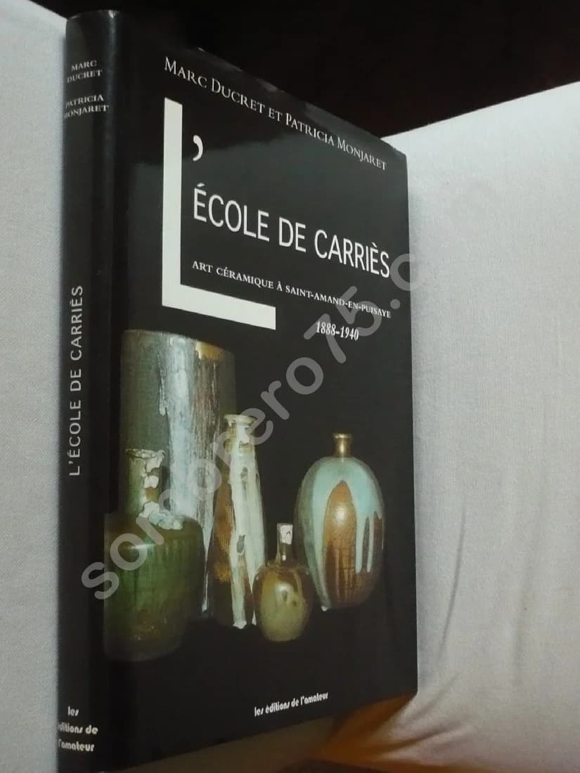L'Ecole de Carriès - Art céramique à Saint Amand en Puisaye 1888-1940 - Image 2