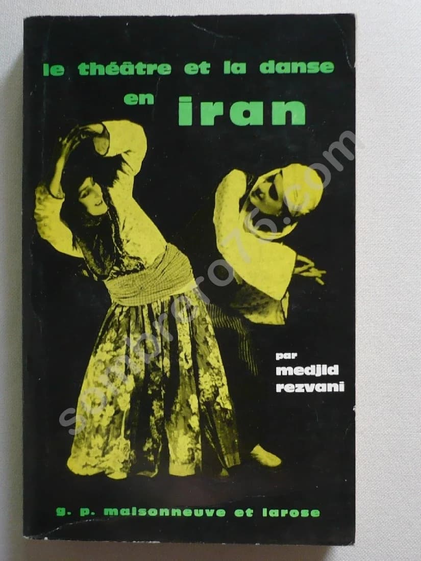 Le Théâtre et la Danse en Iran