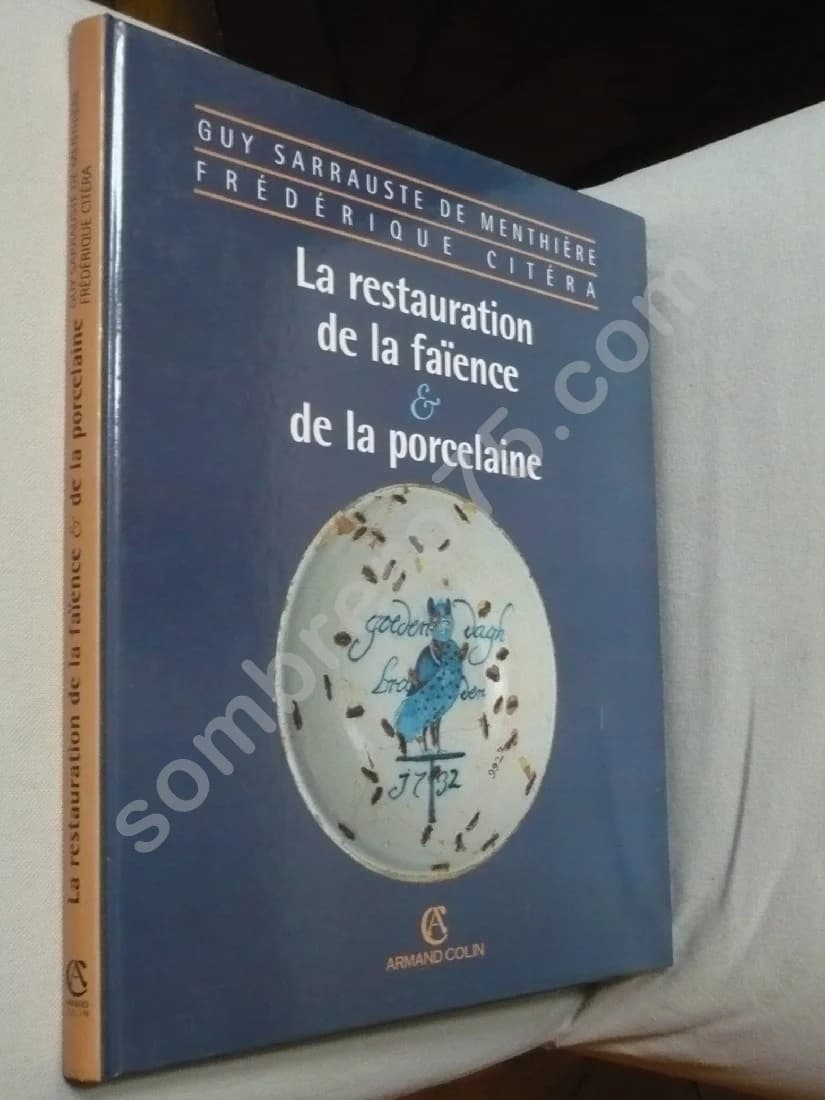 La Restauration de la Faïence et de la Porcelaine.G De Menthière - Image 2