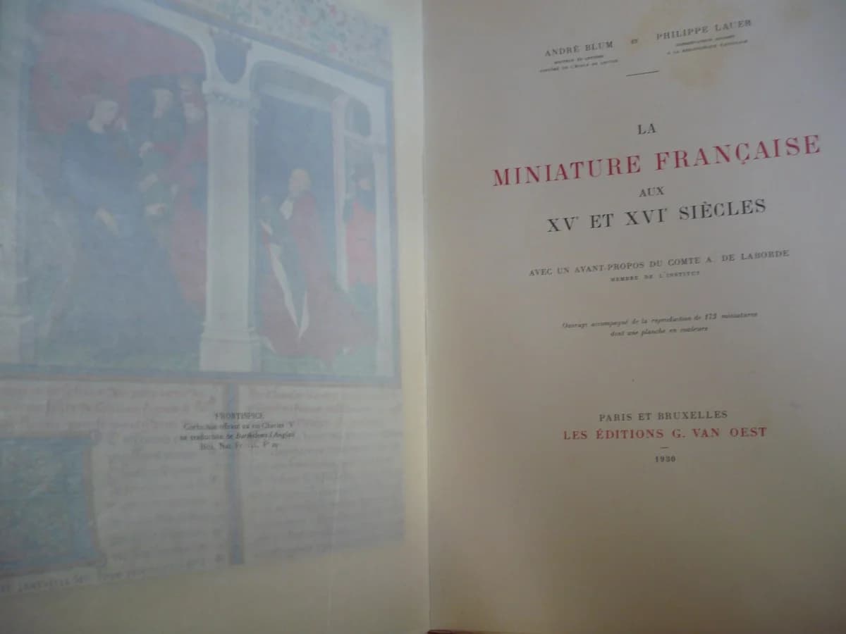 La Miniature Française aux XV et XVIe Siècles. Avant Propos du Comte de Laborde - Image 2