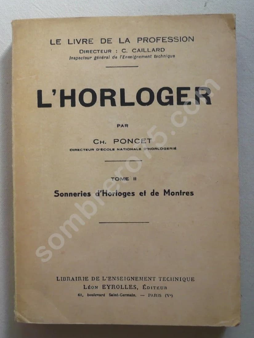 L'Horloger - Tome II : sonneries d'horloges et de montres