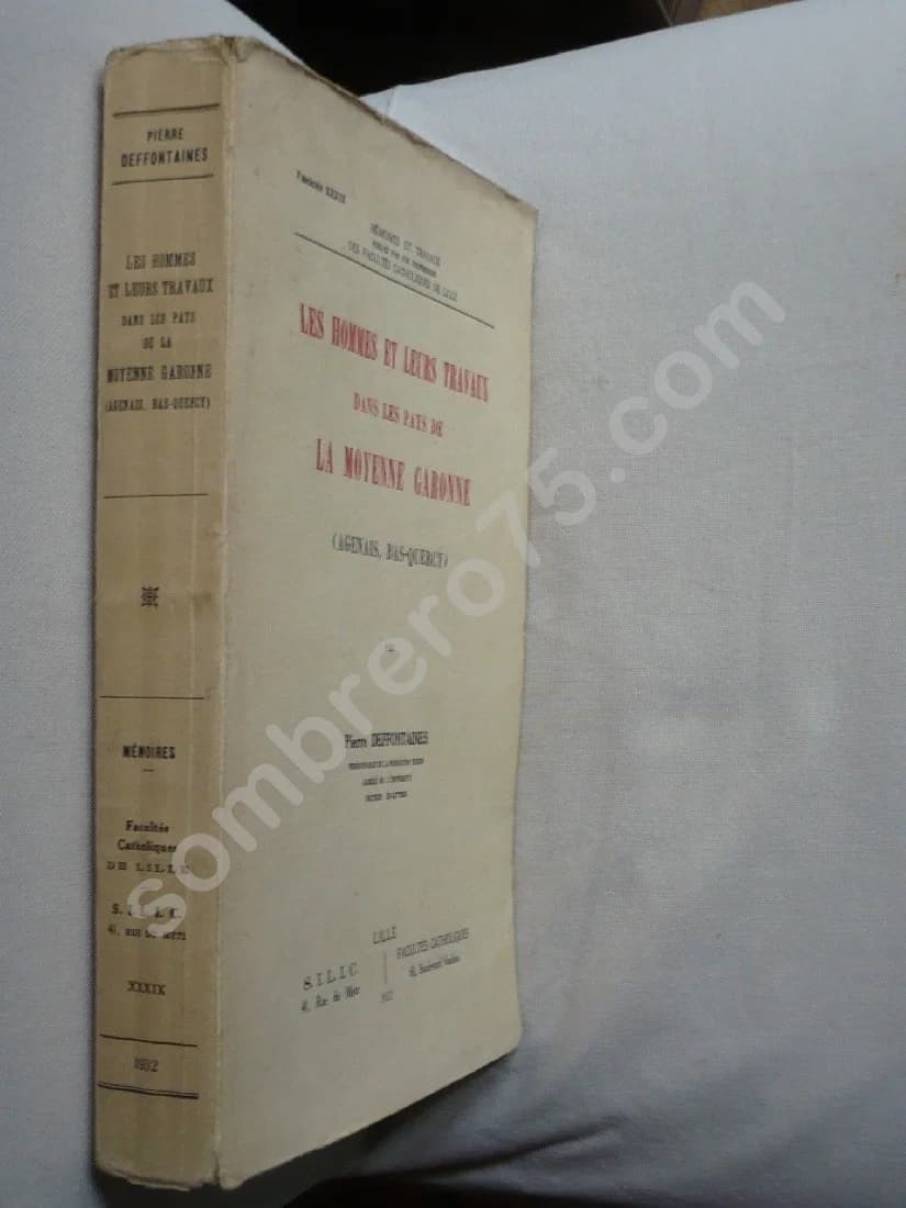 Les Hommes et leurs Travaux dans les Pays de la Moyenne Garonne - (Agenais, Bas Quercy) - Image 2
