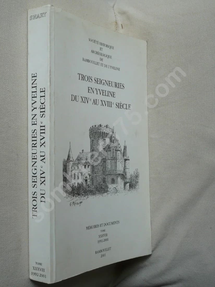 Trois Seigneuries en Yveline du XIVe au XVIIIe siècle - Mémoires et Documents - Image 2