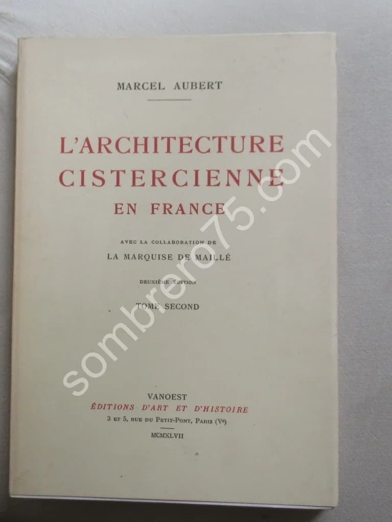 L'Architecture Cistercienne en France - Collaboration de La Marquise de Maillé - Image 9