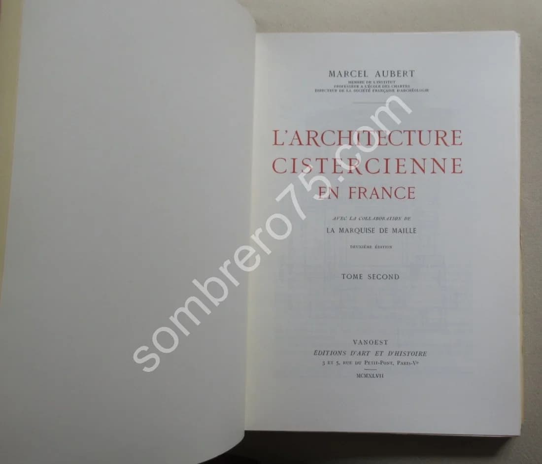 L'Architecture Cistercienne en France - Collaboration de La Marquise de Maillé - Image 10