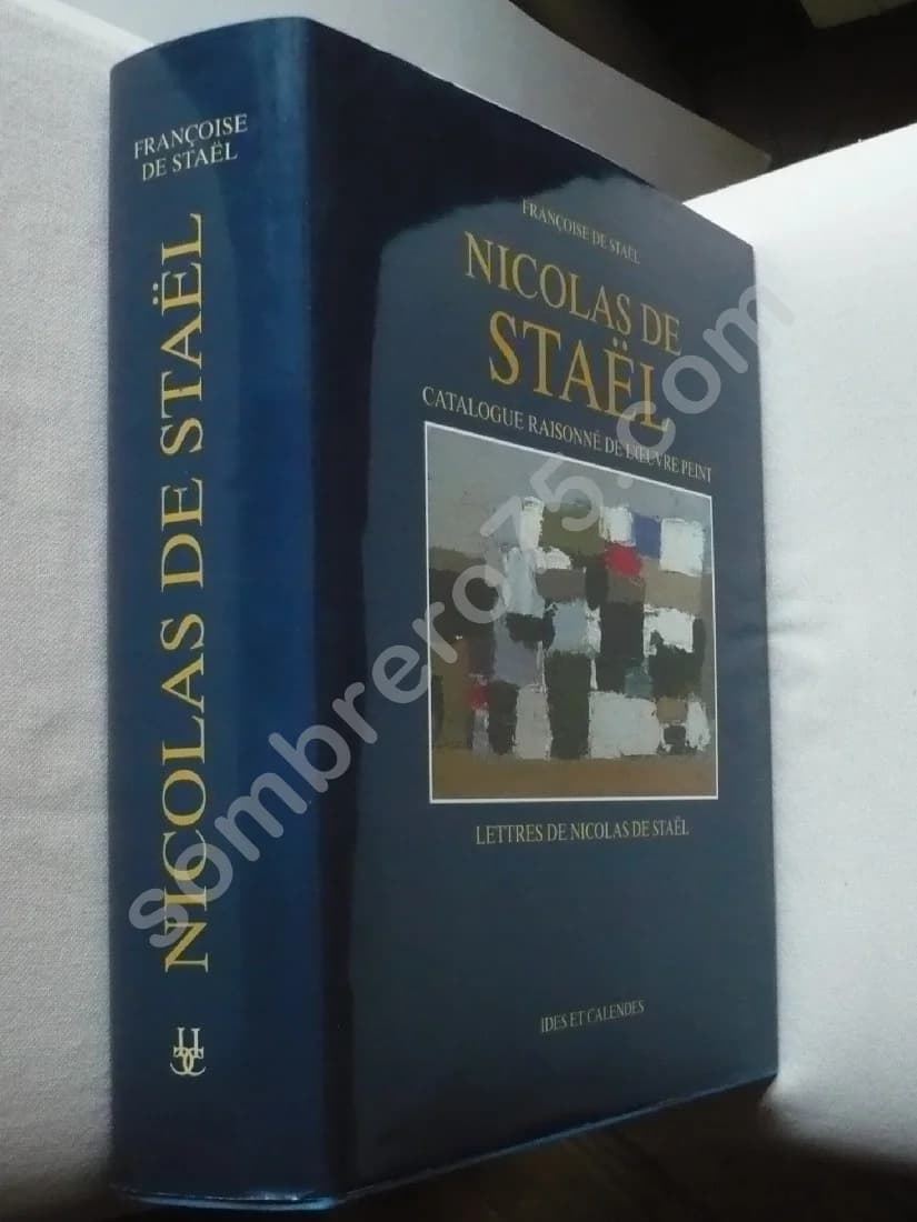 Catalogue Raisonné de l'Oeuvre Peint - Lettres de Nicolas de Staël - Image 2