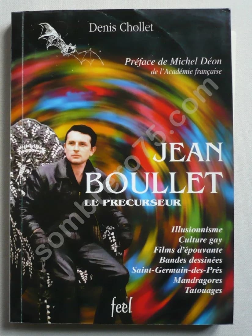 Jean BOULLET Le Précurseur - Envoi et dessin original de Jean BOULLET