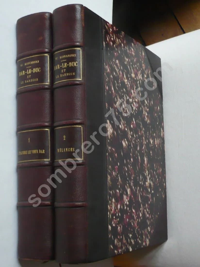 Bar le Duc et le Barrois - 2 volumes