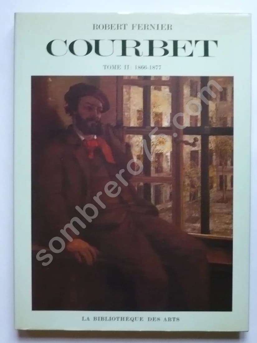 La Vie et l'Oeuvre de Gustave COURBET - Catalogue Raisonné - 2 volumes - Image 3