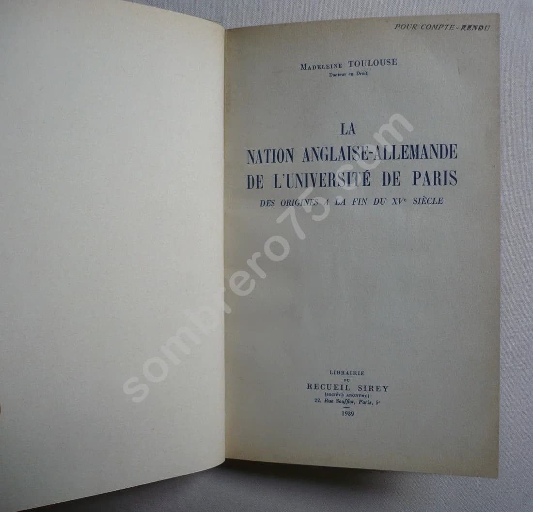 La nation Anglaise Allemande de l'Université de Paris. Des Origines à la fin du XVe. M TOULOUSE - Image 3