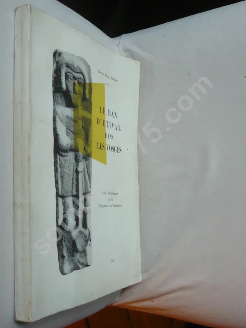 Le Ban d'Etival dans les Vosges. Etude Archéologique de la Préhistoire à la Renaissance - Image 2