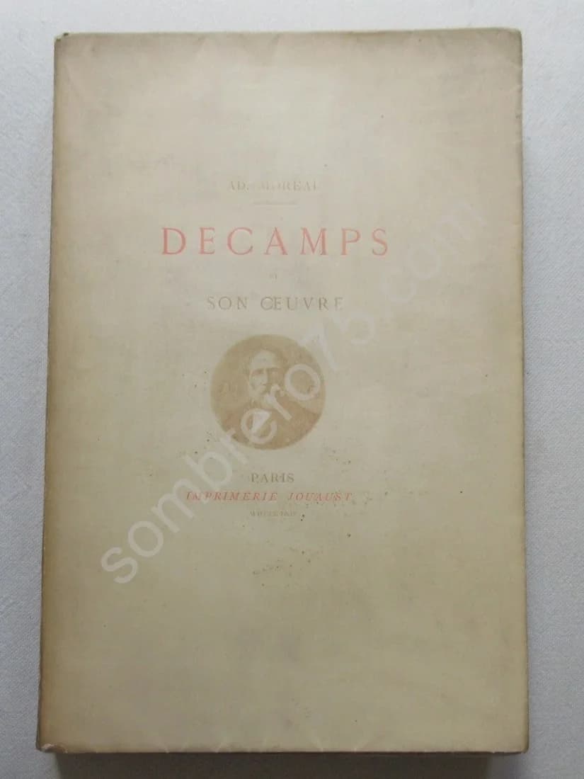 Decamps et son Oeuvre. 1869. Adophe MOREAU - Image 2