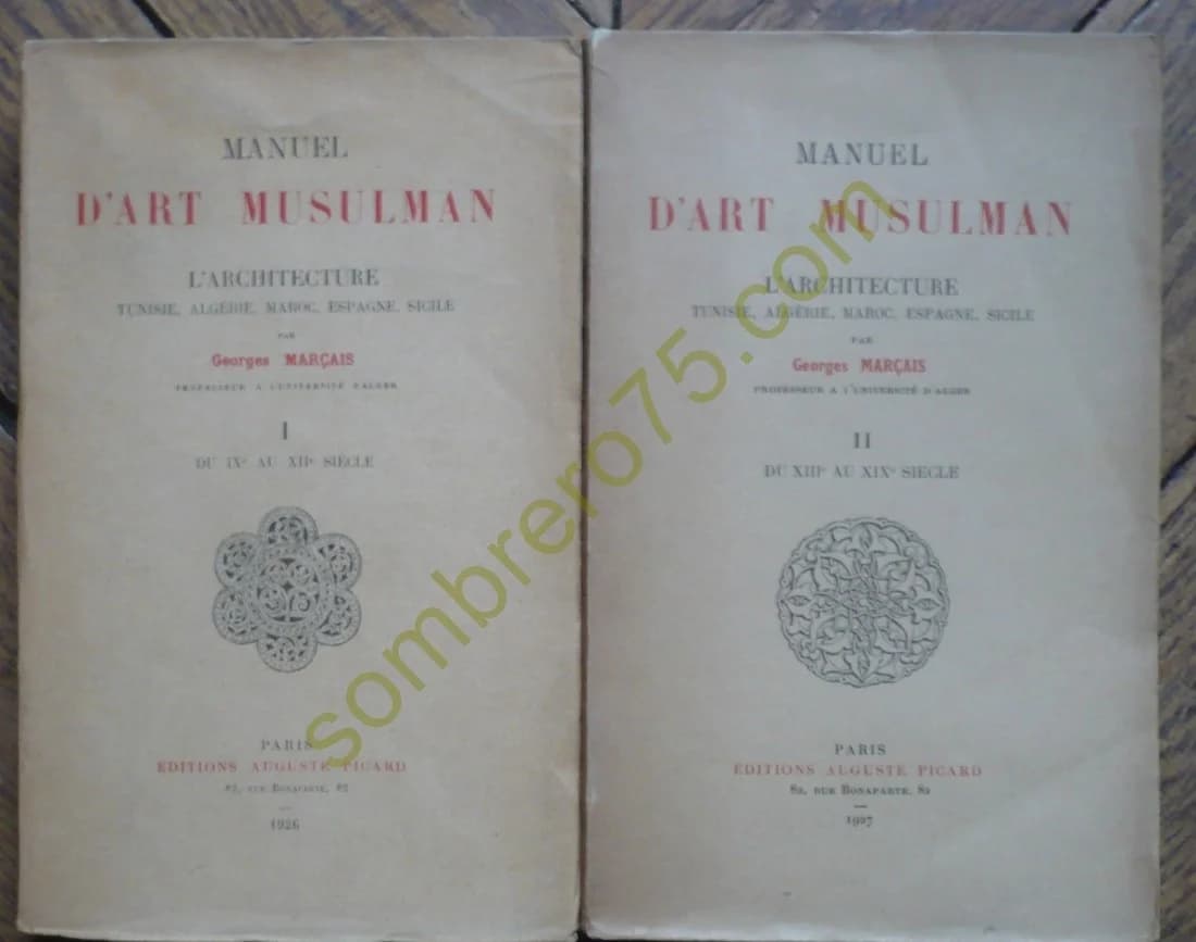 Manuel d'Art - l'Architecture, Tunisie, Algérie, Maroc, Espagne, Sicile - 2 Tomes