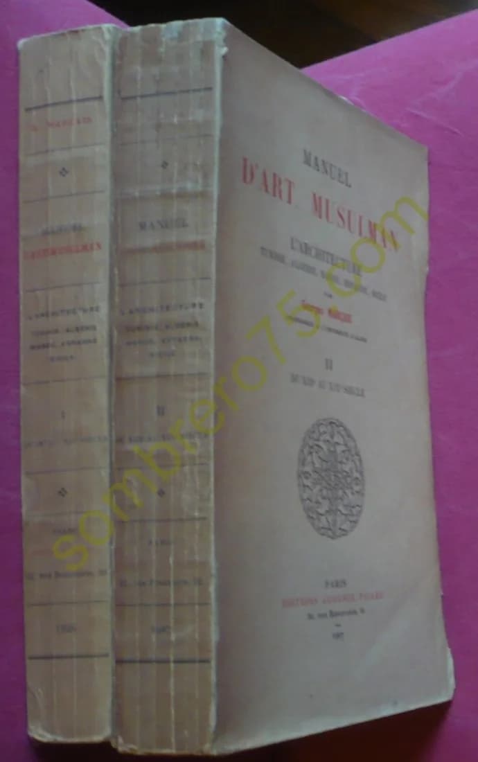 Manuel d'Art - l'Architecture, Tunisie, Algérie, Maroc, Espagne, Sicile - 2 Tomes - Image 2
