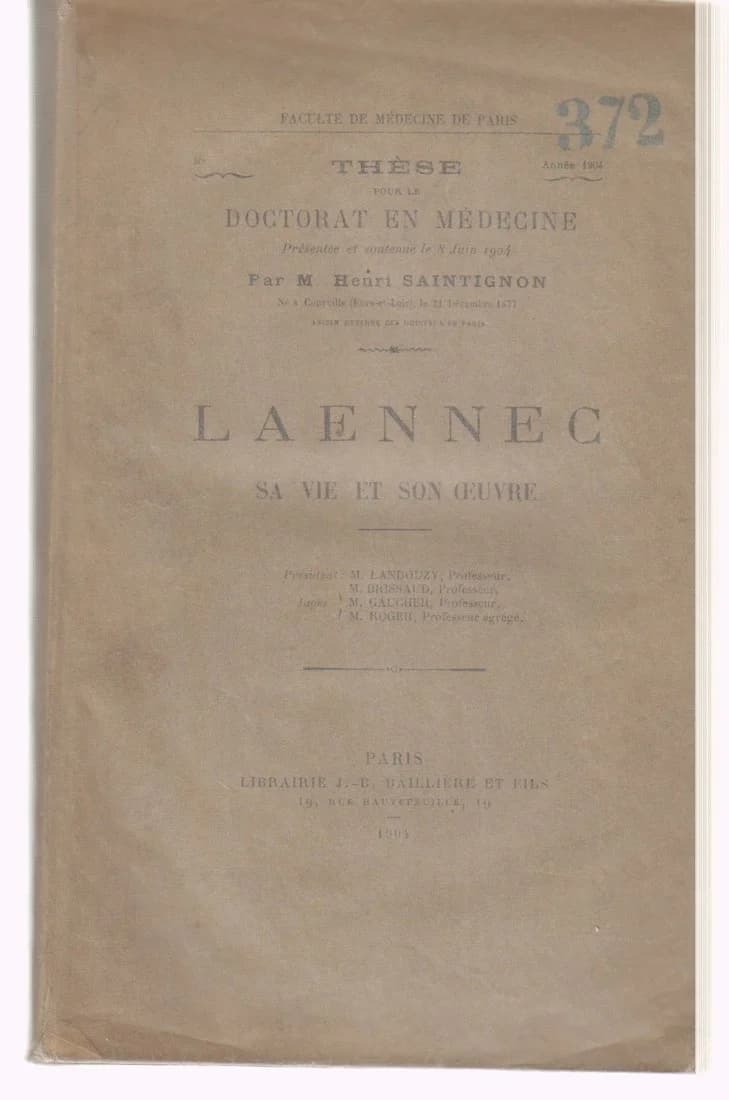 Laennec. Sa Vie et son Oeuvre