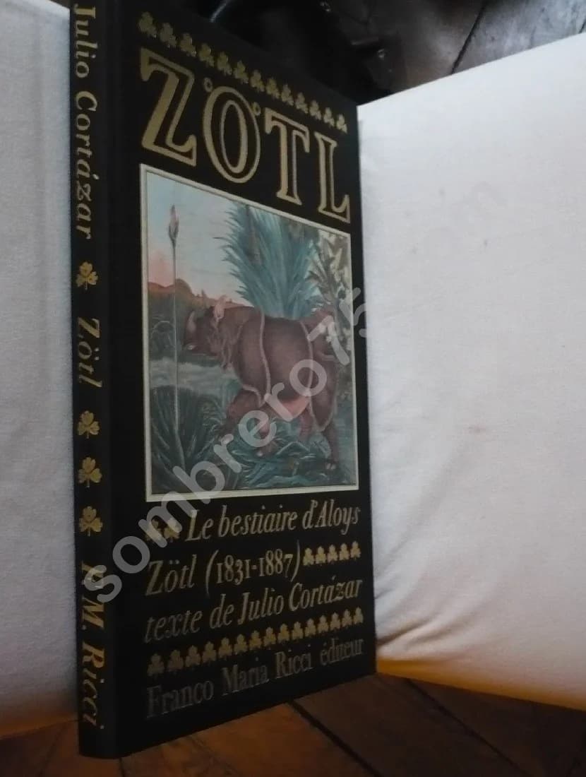 Zötl - Le Bestiaire d'Aloys Zötl (1831 1887) Cortazar - Image 2