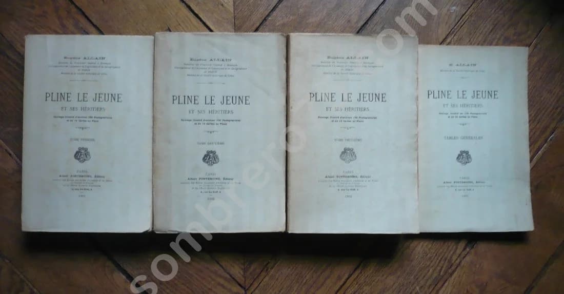 Pline Le Jeune et ses Héritiers.. 4 volumes