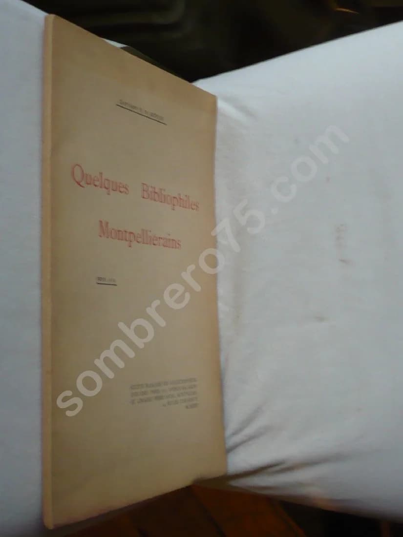 Quelques Bibliophiles Montpelliérains. Capitaine R DE ROTON - Image 2