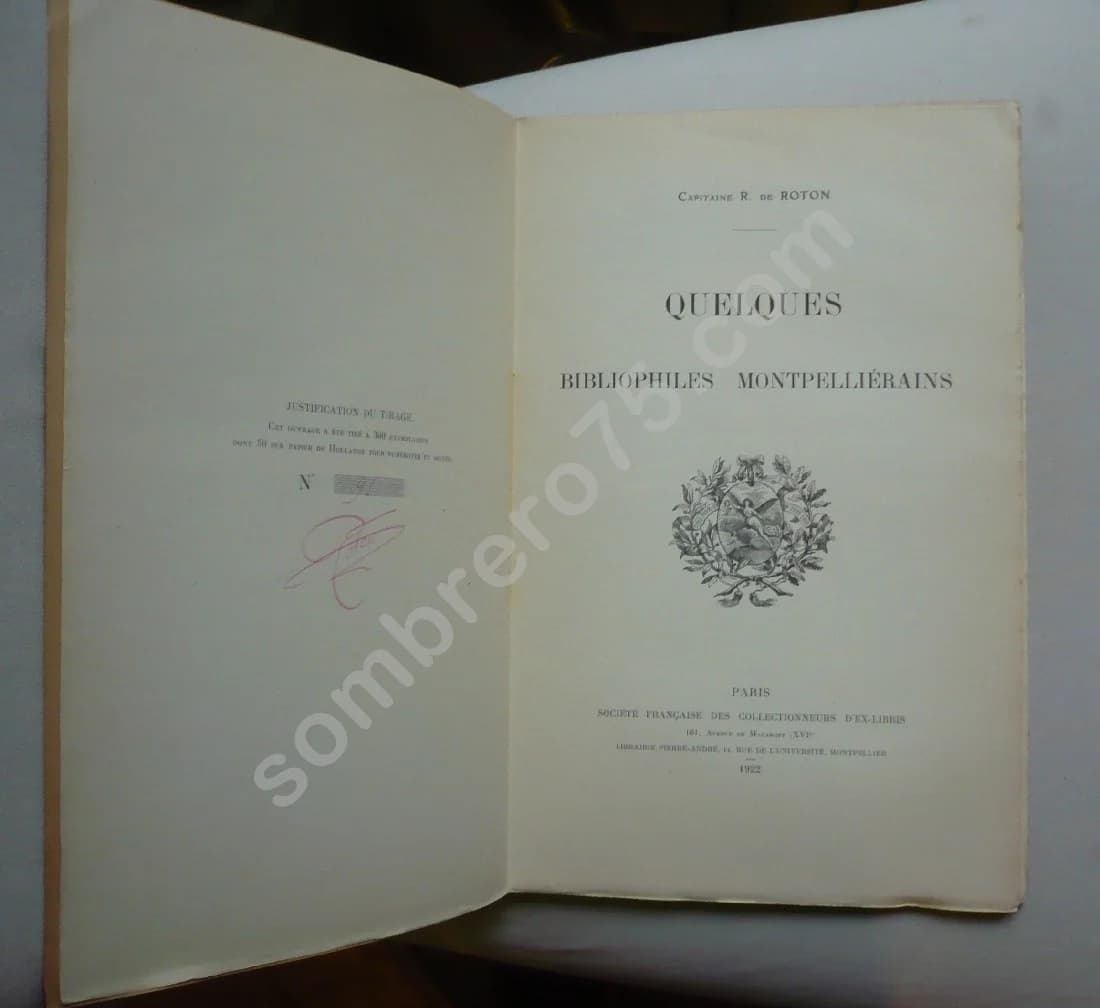 Quelques Bibliophiles Montpelliérains. Capitaine R DE ROTON - Image 3