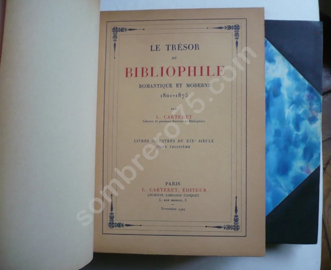 Le Trésor du Bibliophile, Romantique et Moderne - 1801 - 1875 - Léopold - Image 5