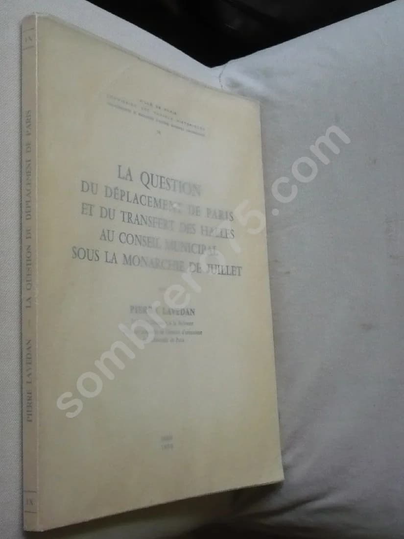 La Question du Déplacement de Paris et du Transfert des Halles au Conseil Municipal sous la Monarchie de Juillet - Image 2