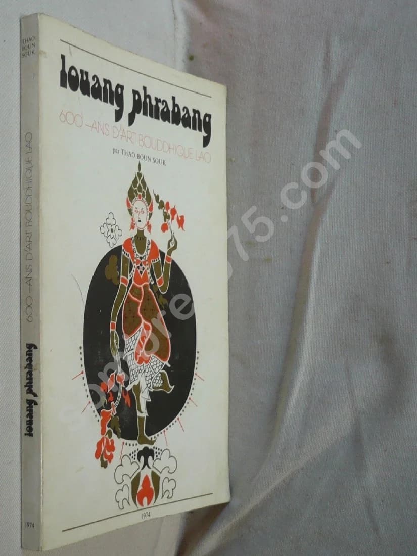 Louang Phrabang 600 ans d'Art Bouddhique Lao - Image 2