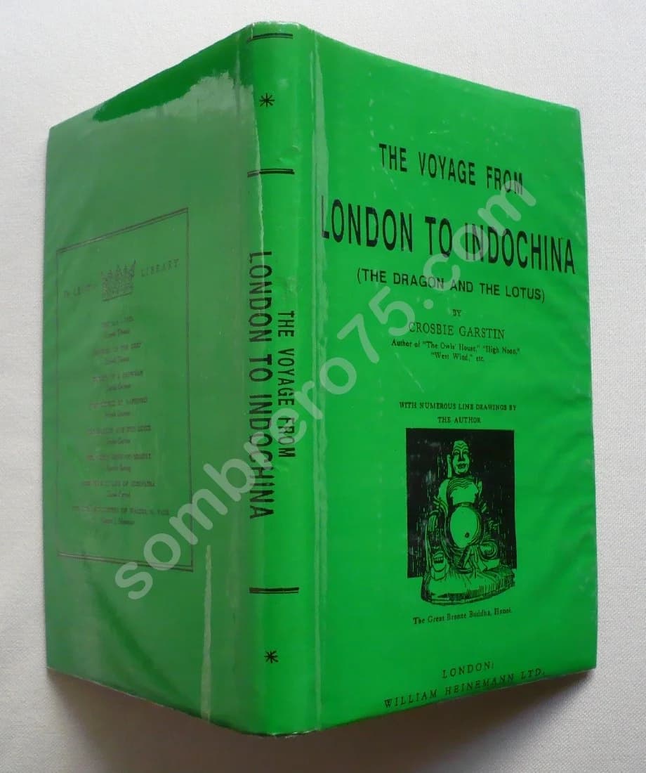 The Voyage from London to Indochina (The Dragon and the Lotus)