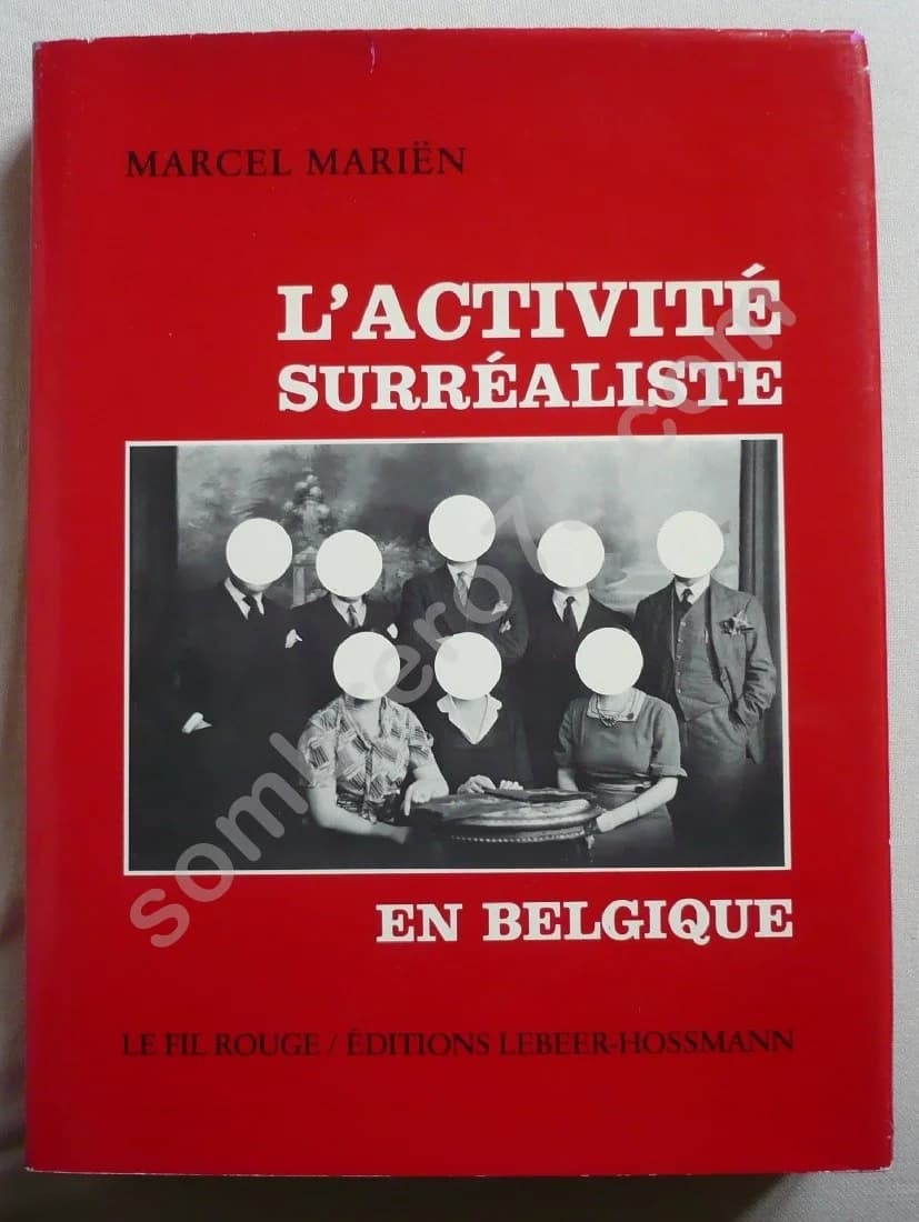 L'Activité Surréaliste en Belgique : 1924-1950